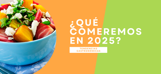 ¿Qué Comeremos en 2025? Tendencias Gastronómicas y Sostenibilidad